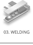 03. Welding